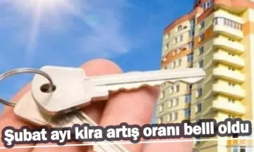 Şubat ayı kira artış oranı belli oldu