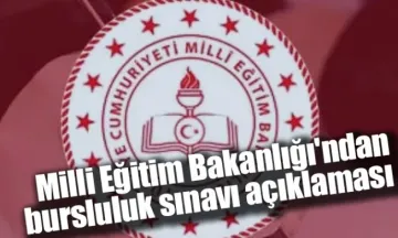 Milli Eğitim Bakanlığı'ndan bursluluk sınavı açıklaması