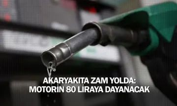 Akaryakıta zam yolda: Motorin 80 liraya dayanacak