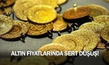 Altın fiyatlarında sert düşüş!