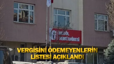 Vergisini ödemeyenlerin listesi açıklandı