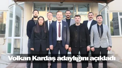 Volkan Kardaş adaylığını açıkladı