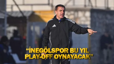 “İNEGÖLSPOR BU YIL PLAY-OFF OYNAYACAK”