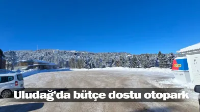 Uludağ'da bütçe dostu otopark