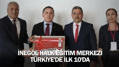 İnegöl Halk Eğitim Merkezi Türkiye'de İlk 10'da