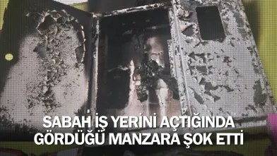 Sabah iş yerini açtığında gördüğü manzara şok etti