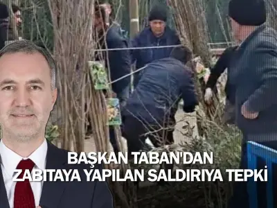 Başkan Taban'dan zabıtaya yapılan saldırıya tepki