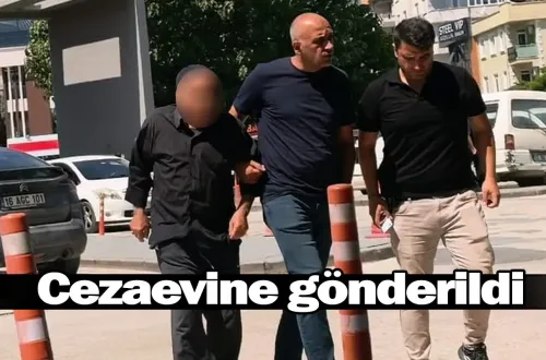 Cezaevine gönderildi