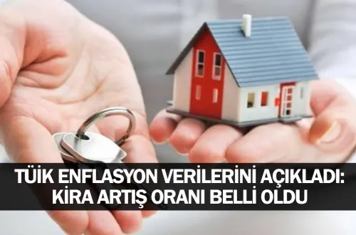 TÜİK temmuz ayı enflasyon verilerini açıkladı: Ağustos ayı kira artış oranı belli oldu