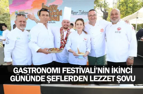 Gastronomi Festivali’nin İkinci Gününde Şeflerden Lezzet Şovu