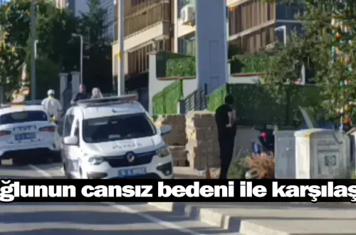 Oğlunun cansız bedeni ile karşılaştı!
