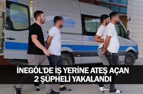 İnegöl'de iş yerine ateş açan 2 şüpheli yakalandı