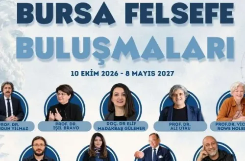 “Bursa Felsefe Buluşmaları” başlıyor