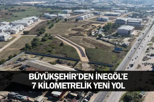 Büyükşehir’den İnegöl’e 7 kilometrelik yeni yol