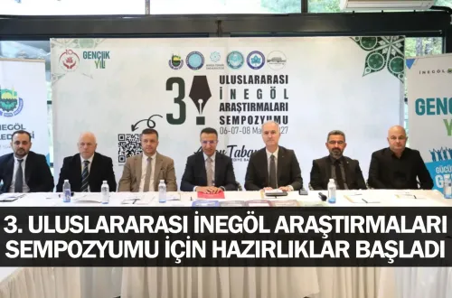 3. Uluslararası İnegöl Araştırmaları Sempozyumu İçin Hazırlıklar Başladı