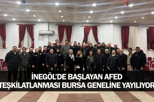 İnegöl’de Başlayan AFED Teşkilatlanması Bursa Geneline Yayılıyor