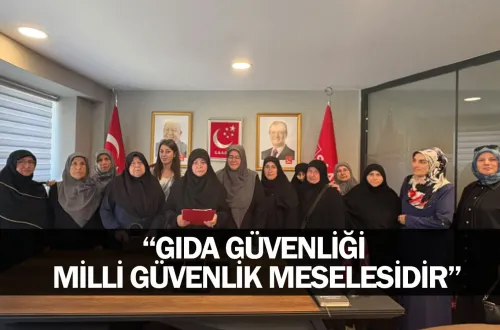 Havva Şen: "Gıda Güvenliği Milli Güvenlik Meselesidir"