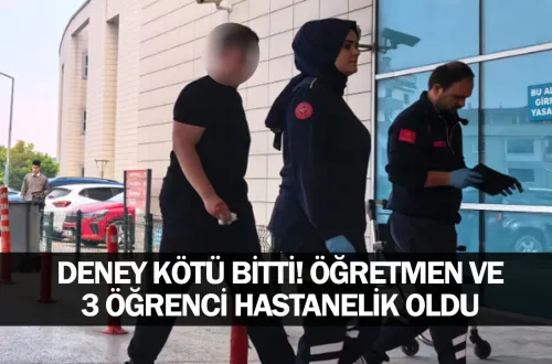 Deney kötü bitti! Öğretmen ve 3 öğrenci hastanelik oldu