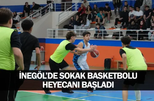 İnegöl’de Sokak Basketbolu Heyecanı Başladı