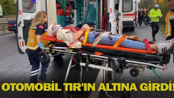 Otomobil TIR'ın altına girdi!