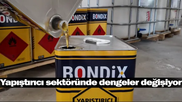 Yapıştırıcı sektöründe dengeler değişiyor