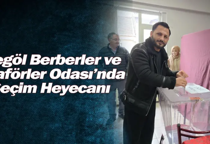 İnegöl Berberler ve Kuaförler Odası’nda Seçim Heyecanı