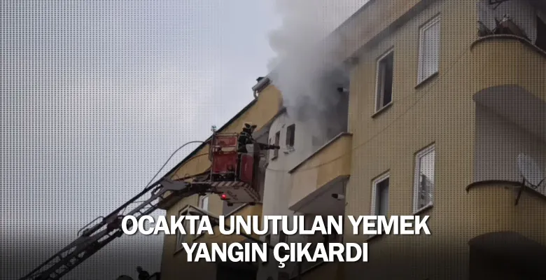 İnegöl'de ocakta unutulan yemek yangın çıkardı