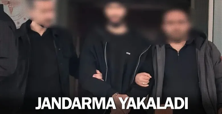 Jandarma yakaladı