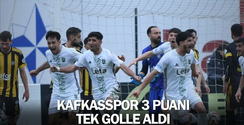 Kafkasspor 3 puanı tek golle aldı