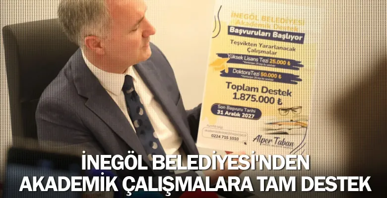 İnegöl Belediyesi'nden akademik çalışmalara tam destek