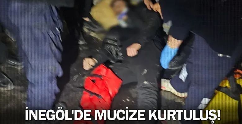 İnegöl'de mucize kurtuluş!
