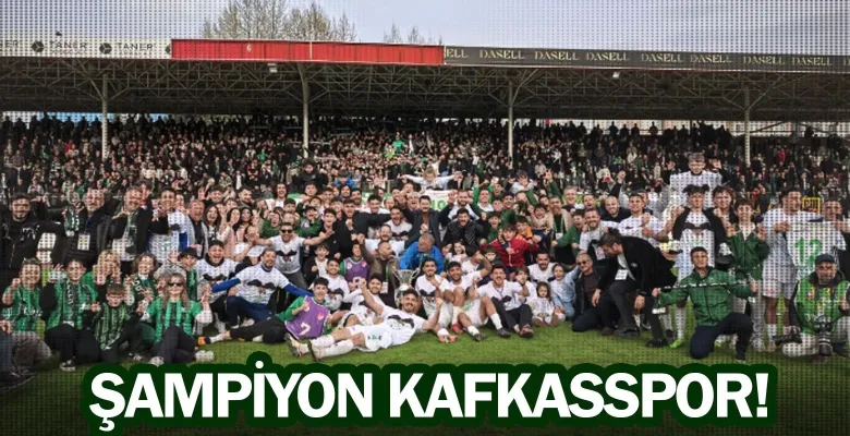 Şampiyon Kafkasspor!