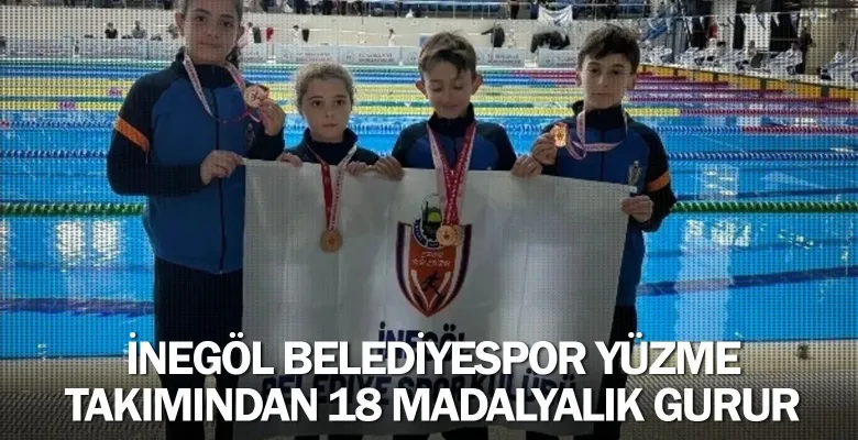 İnegöl Belediyespor Yüzme Takımından 18 Madalyalık Gurur