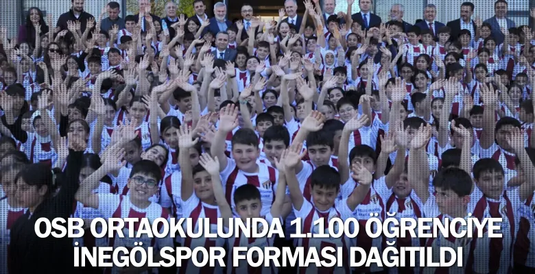 Osb Ortaokulunda 1.100 Öğrenciye İnegölspor Forması Dağıtıldı