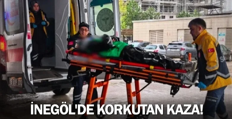 İnegöl'de korkutan kaza!