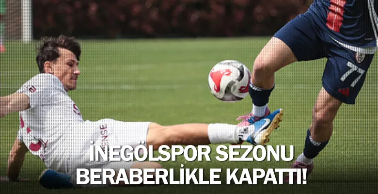 İnegölspor sezonu beraberlikle kapattı!
