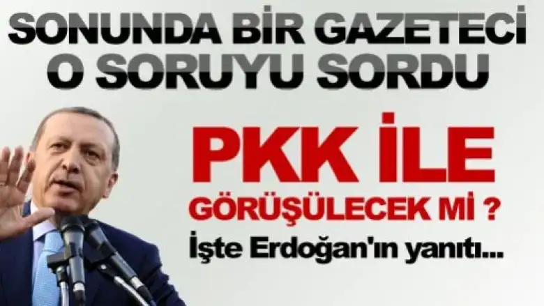 PKK ile görüşülecek mi ?