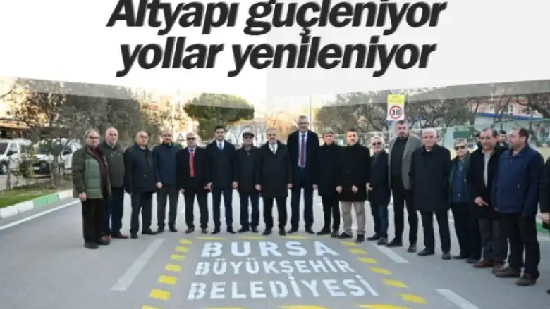 Altyapı güçleniyor, yollar yenileniyor