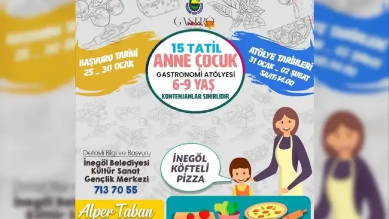Anne Çocuk Gastronomi Atölyesi İçin Başvurular Başladı