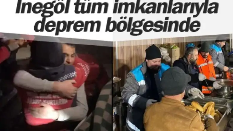 İnegöl tüm imkanlarıyla deprem bölgesinde