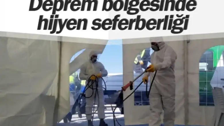 Deprem bölgesinde hijyen seferberliği