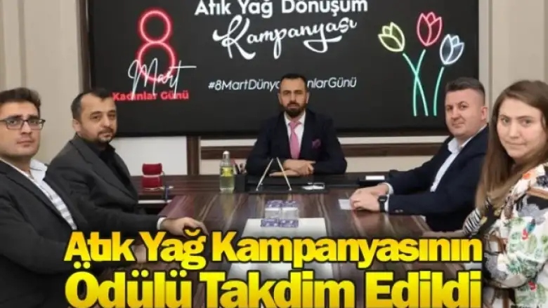 Atık Yağ Kampanyasının Ödülü Takdim Edildi