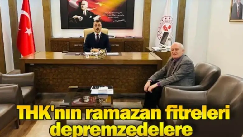 THK'nın ramazan fitreleri depremzedelere