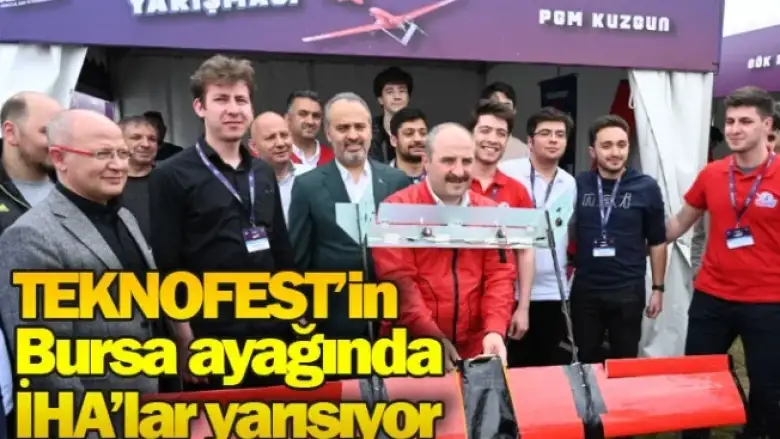TEKNOFEST’in Bursa ayağında İHA’lar yarışıyor