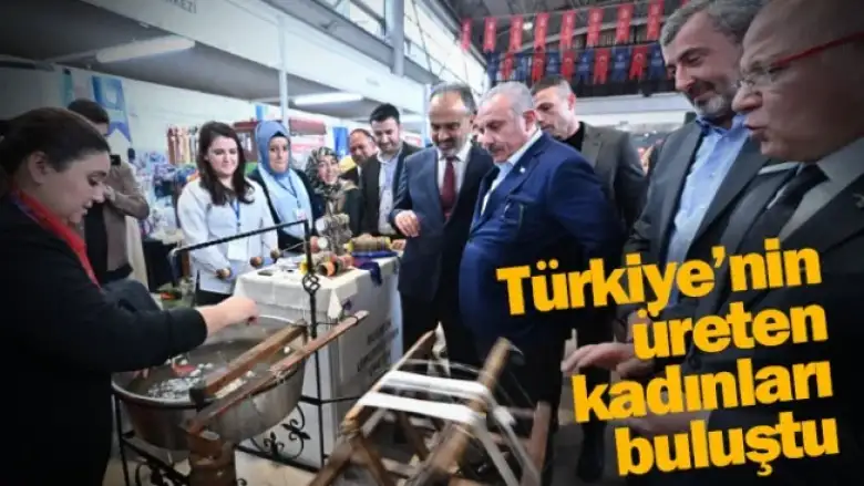 Türkiye’nin üreten kadınları buluştu