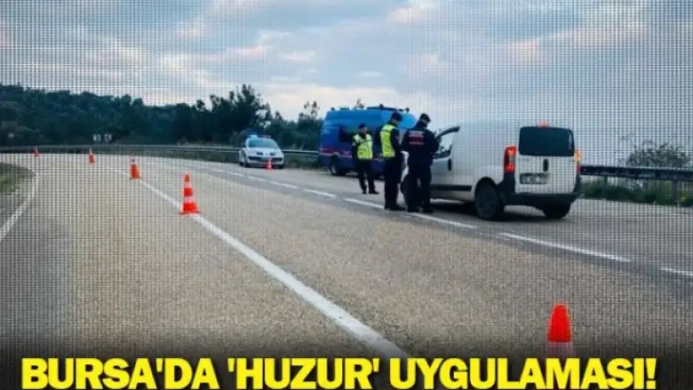 Bursa'da 'huzur' uygulaması!