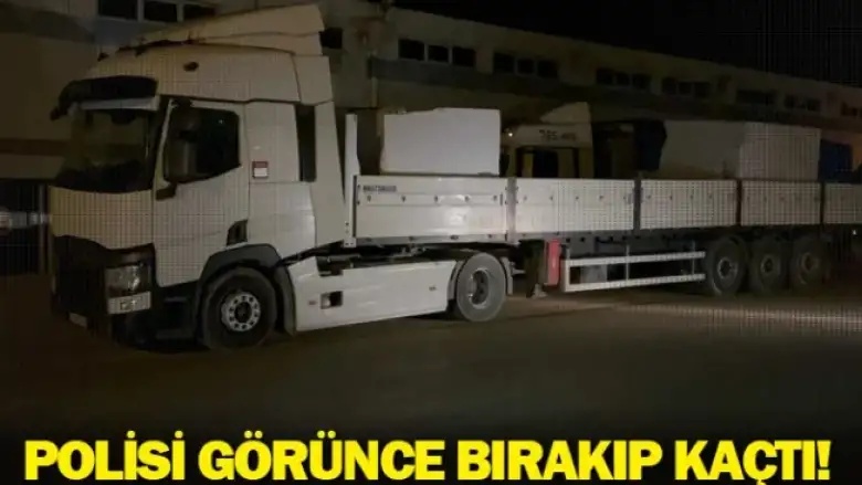 Polisi görünce bırakıp kaçtı!