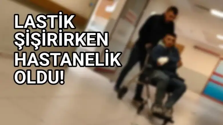 Lastik şişirirken hastanelik oldu!