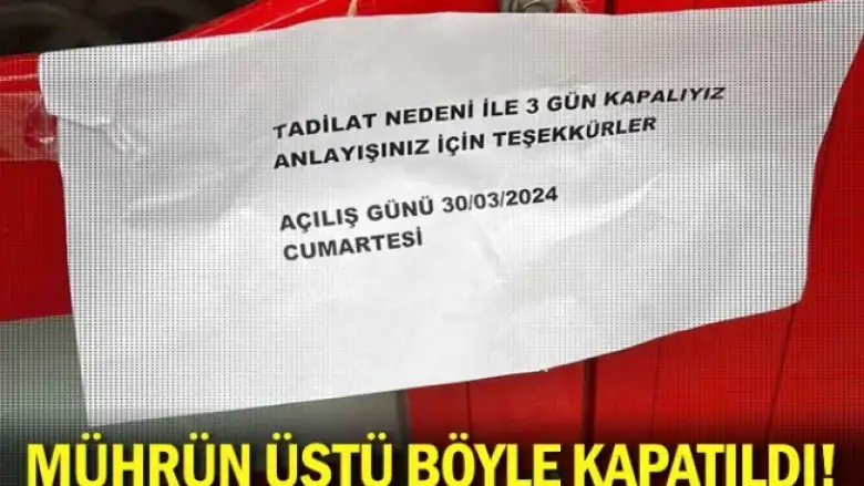 MÜHRÜN ÜSTÜ BÖYLE KAPATILDI