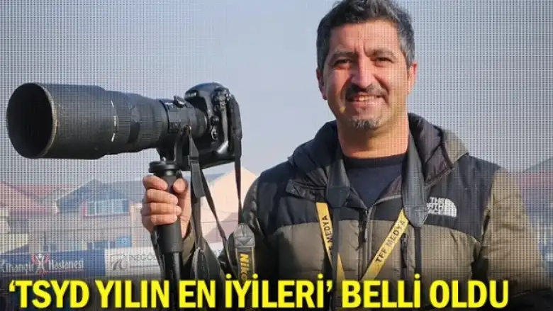 'TSYD Yılın En İyileri' belli oldu